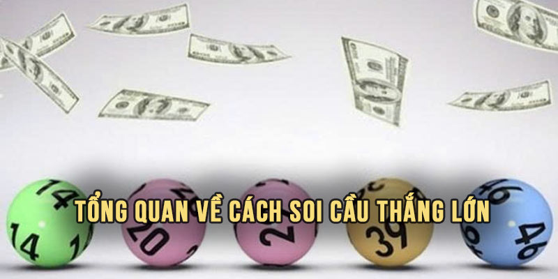 tổng quan cách soi cầu